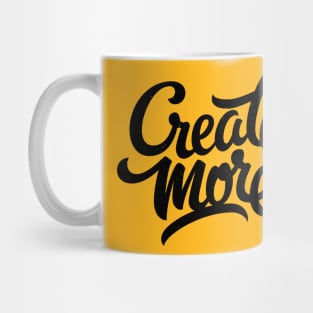 Create more! (black) Mug